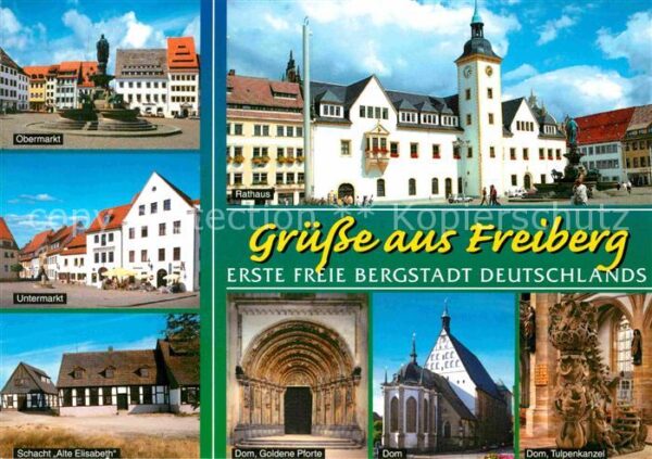 Freiberg Sachsen Obermarkt Untermarkt Schacht Alte Elisa