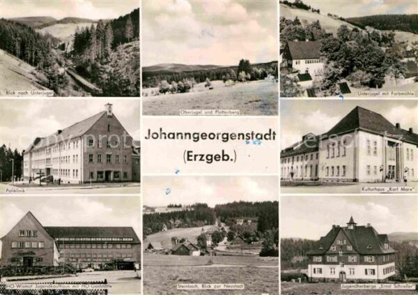Johanngeorgenstadt Unterjugel Farbmühle Oberjugel Poliklin