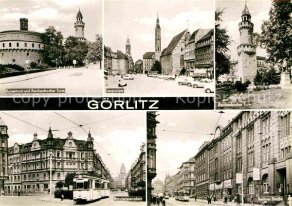 Goerlitz Sachsen Kaisertrutz Leninplatz Reichenbacher Tu