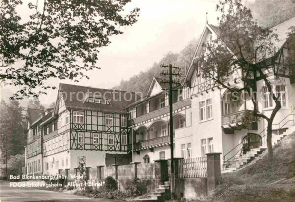 Bad Blankenburg FDGB Erholungsheim Albert Hähnel
