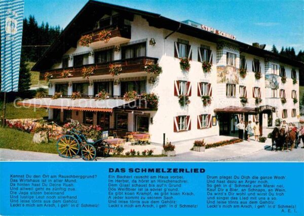 Inzell Gasthaus Schmelz Das Schmelzerlied