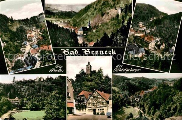 Bad Berneck Teilansichten Die Perle des Fichtelgebi