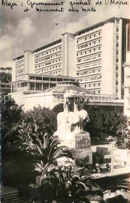 Alger Algerien Gouvernement General et Monument aux Mo