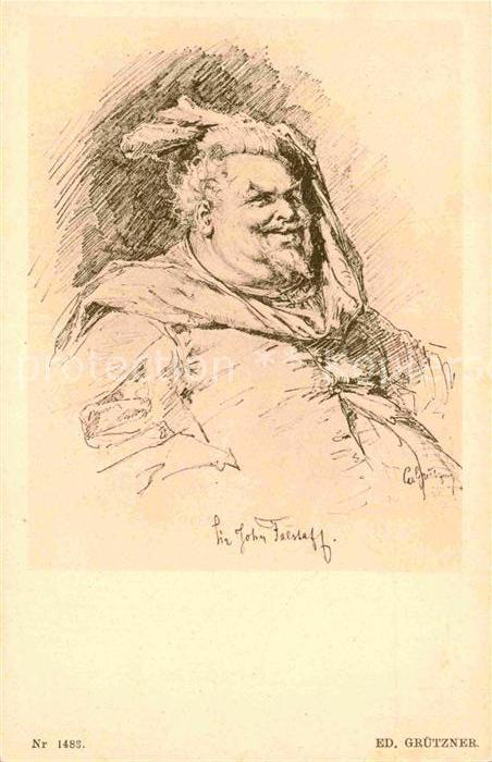 Verlag Ackermann Kuenstlerpostkarte Nr. 1483 Ed. Grützner Sir John Falstaff