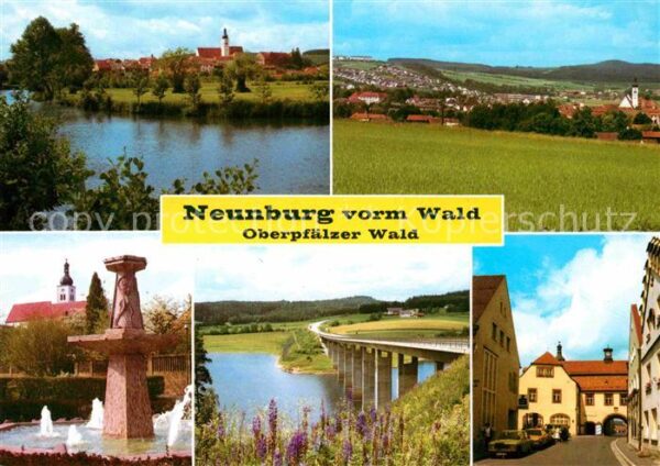 Neunburg Wald Panorama Brunnen Brücke