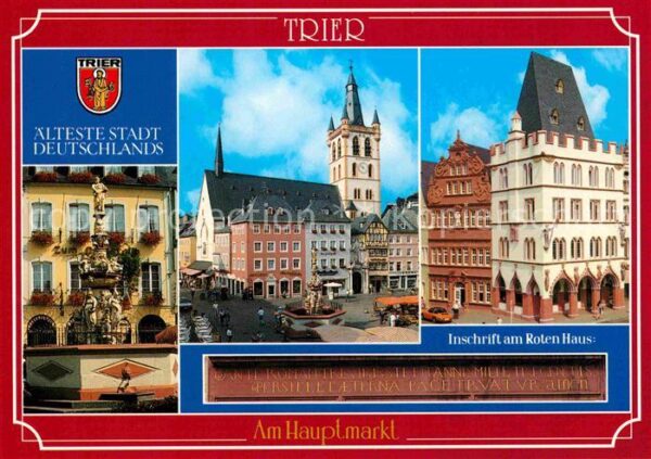 Trier Älteste Stadt Deutschlands Inschrift ro