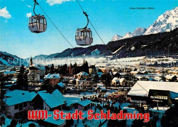 Schladming Obersteiermark Luftseilbahn Hoher Dachstein