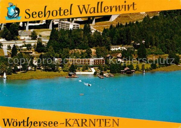Woerthersee Fliegeraufnahme Seehotel Wallerwirt