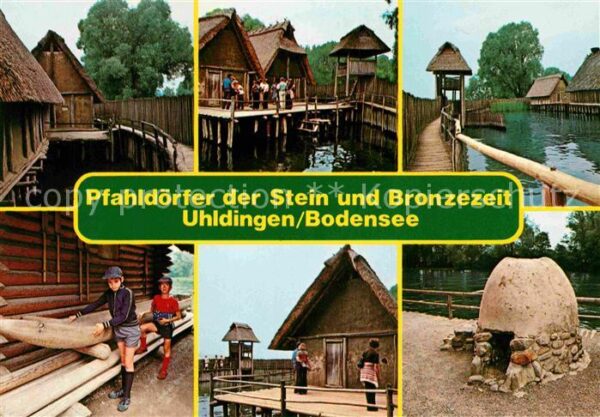Uhldingen-Muehlhofen Pfahldörfer der Stein und Bronzezeit Fr