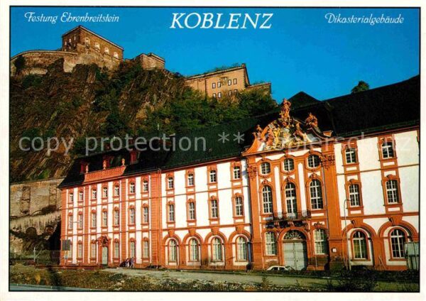 Koblenz Rhein Festung Ehrenbreitstein Dikasterialgebä