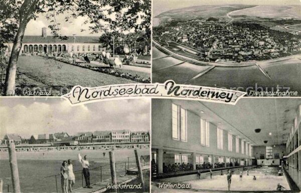 Norderney Nordseebad Kurhaus Fliegeraufnahme Wellenbad Wests
