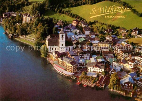 St Wolfgang Wolfgangsee Fliegeraufnahme mit Hotel Weisses Rössl