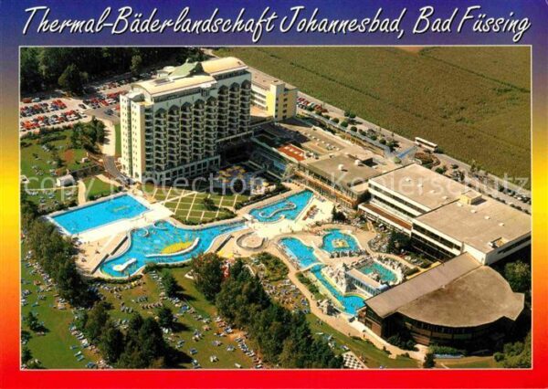 Bad Fuessing Thermal Bäderlandschaft Johannesbad Fli