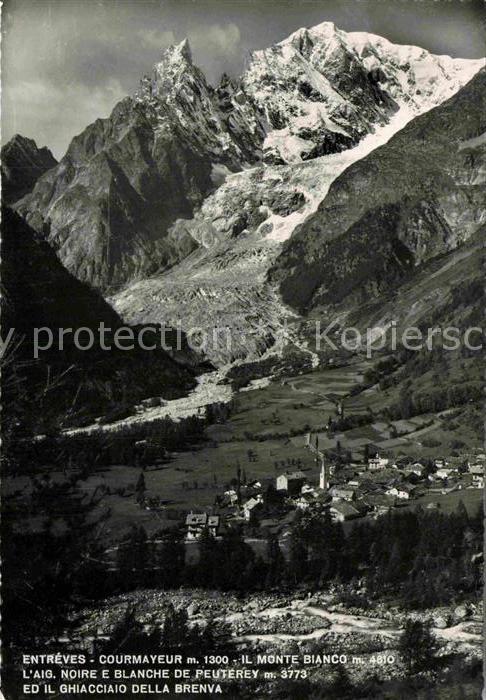 Entreves Mont Blanc Aiguille Noire e Blanche de