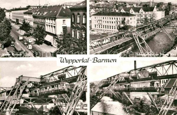 Barmen Wuppertal Neues Rathaus Schwebebahn am Neuen Weg