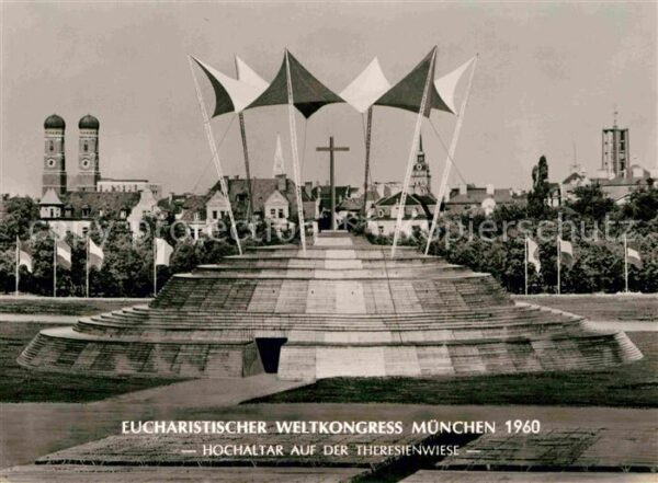 Muenchen Eucharitischer Weltkonkress Theresienwi