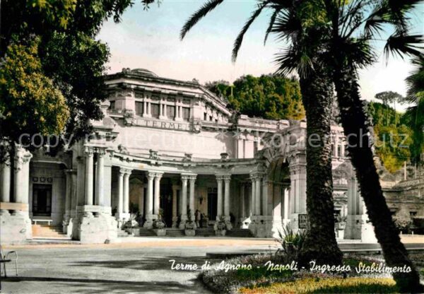 Napoli Neapel Terme di Agnano Ingresso Stabilimento