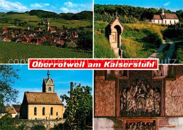 Oberrotweil Ortsansichten mit Kirche Bildstock Reli