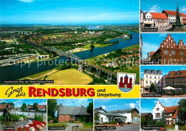 Rendsburg und Umgebung Hochbrücke Nord Ostsee Kan