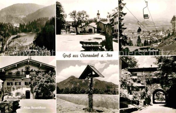 Oberaudorf Bäckerbrunnen Sesselbahn Altes Bauernha