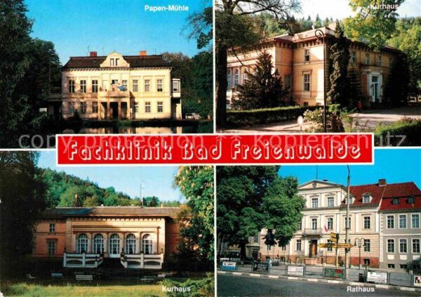 Bad Freienwalde Papen-Mühle Kurhaus Rathaus