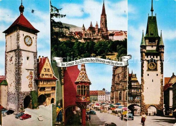 Freiburg Breisgau Schwabentor Münster Kaufhaus Martinstor