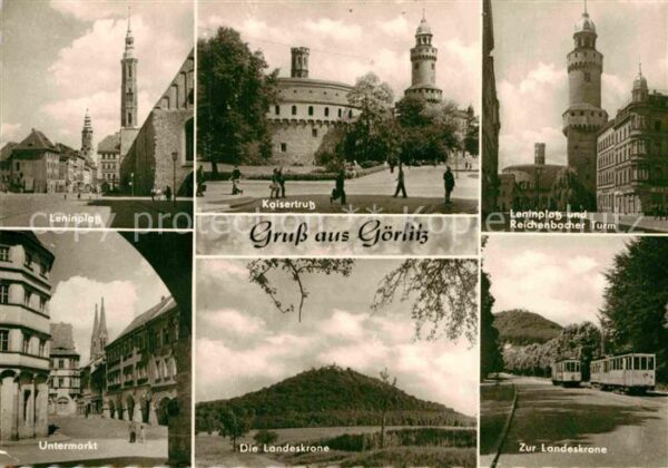 Goerlitz Sachsen Leninplatz Kaisertrutz Reichenbacher Tu