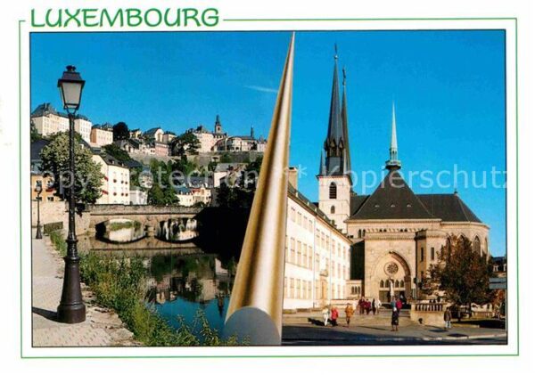 LUXEMBOURG  Luxemburg Brücke Kirche
