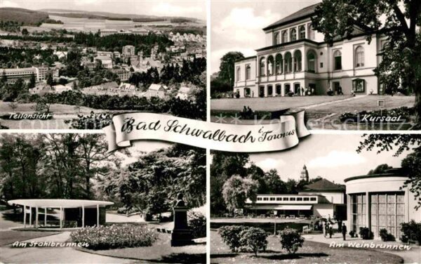 Bad Schwalbach Teilansicht Kursaal Weinbrunnen Stahlbr
