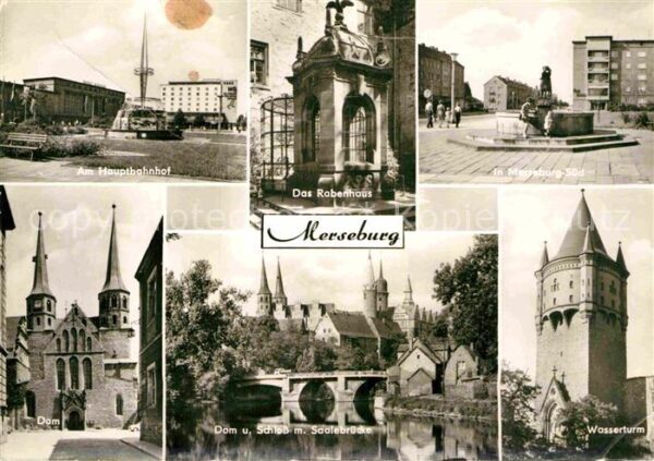Merseburg Saale Hauptbahnhof Rabenhaus Dom Schloss Saal