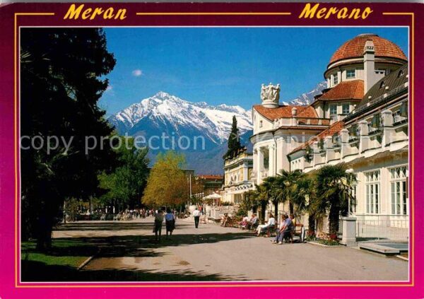 Meran Merano Kurhaus mit Zielspitze Texelgruppe