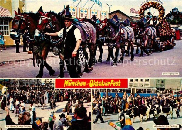 Oktoberfest München Sechsergespann Almabtrieb Festz