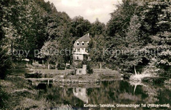 Neustadt Wied Kurhaus Talmühle Gimmeldinger Tal Teich