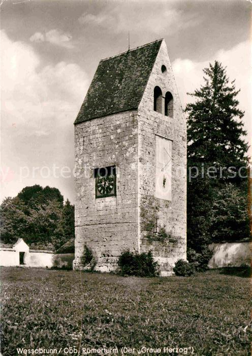 Wessobrunn Römerturm Der Graue Herzog