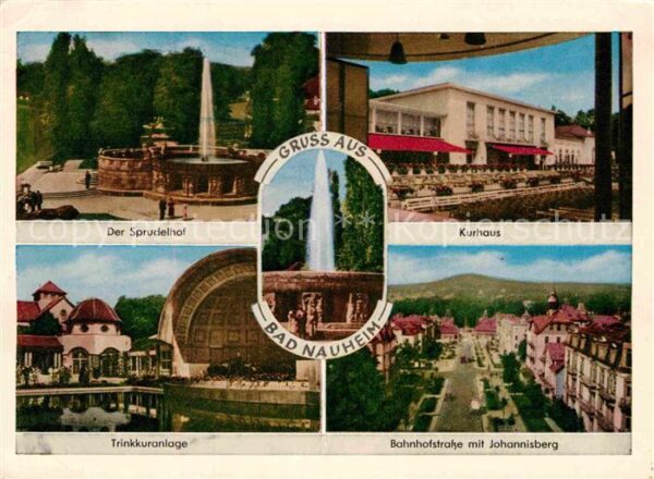 Bad Nauheim Sprudelhof Kurhaus Trinkkuranlage Bahnh