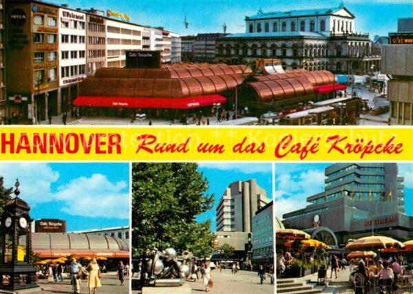 Hannover Rund um das Cafe Kröpcke