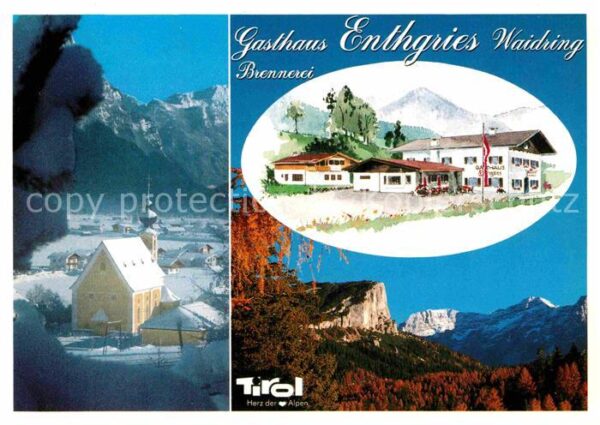 Waidring Tirol Brennerei und Gasthaus Enthgries Kirche