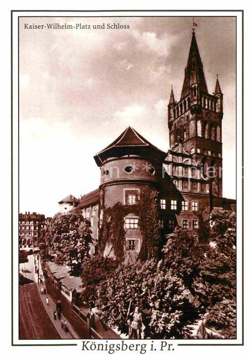Koenigsberg Ostpreussen Kaiser-Wilhelm-Platz Schloss