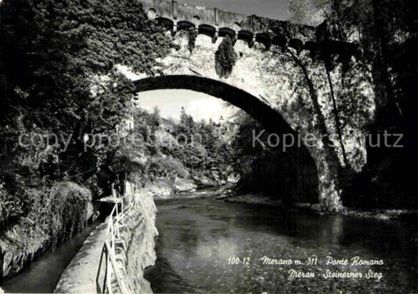 Meran Merano Ponte Romano Steinerer Steg