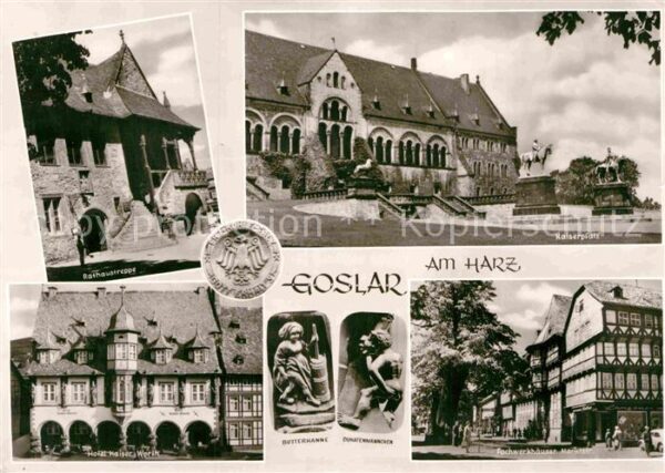Goslar Rathaustreppe Kaiserpfalz Hotel Kaiser