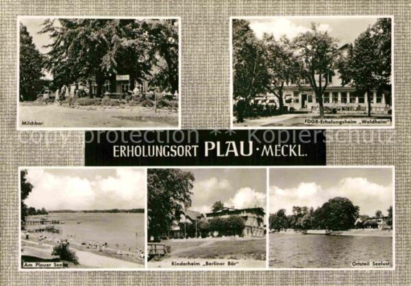 Plau Mecklenburg Milchbar Erholungsheim Waldheim Kinderh