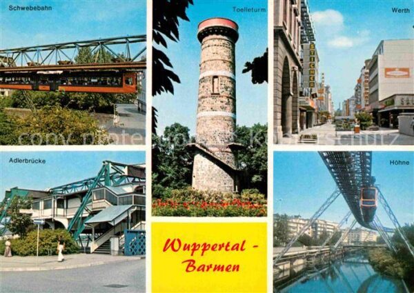 Barmen Wuppertal Werth Schwebebahn Adlerbrücke Höhne Toe