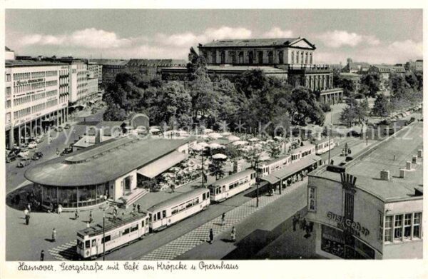 Strassenbahn Hannover Georgstrasse Cafe am Kröpcke O