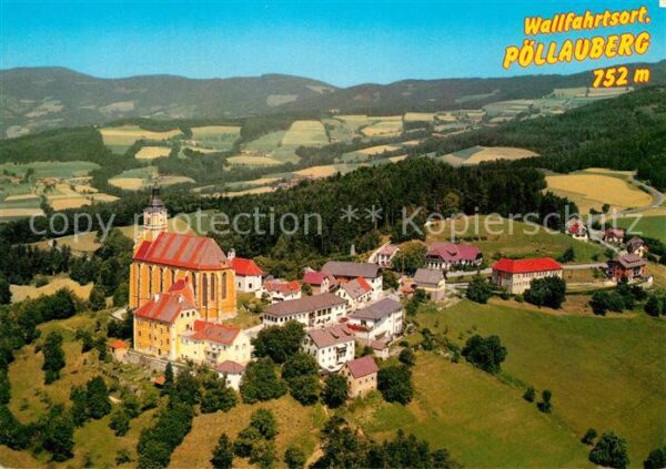 Poellauberg Wallfahrtsort Wallfahrtskirche Fliegera