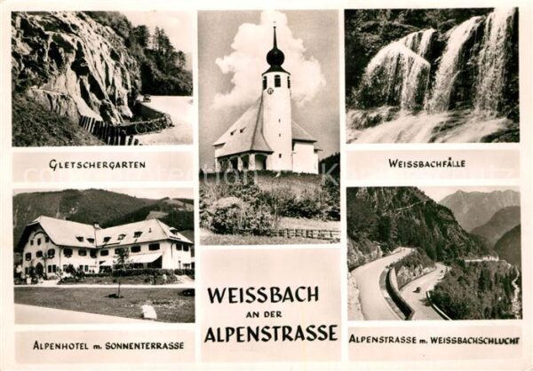 Weissbach Alpenstrasse Weissbachfälle Gletschergarten Alpenhot