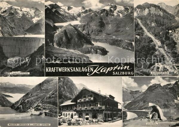 Kaprun Kraftwerksanlagen Hotel Kesselfall Denk