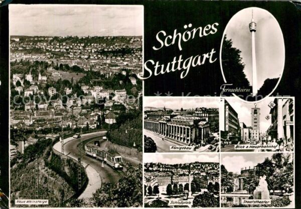 Stuttgart Neue Weinsteige Fernsehturm Königsbau H
