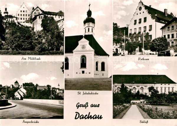Dachau Partie am Mühlbach Amperbrücke St Jakob