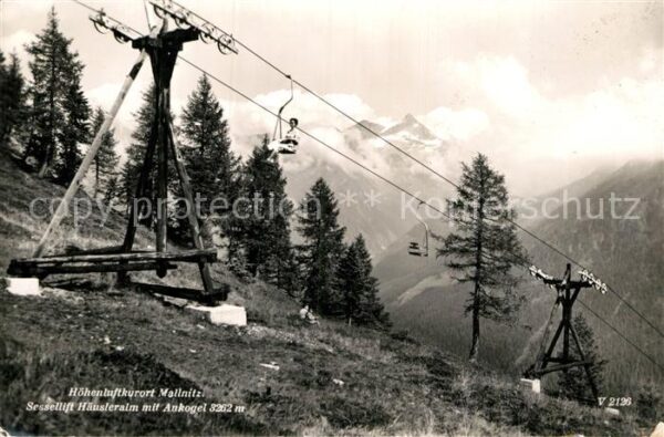 Sessellift Häusleralm Ankogel Mallnitz