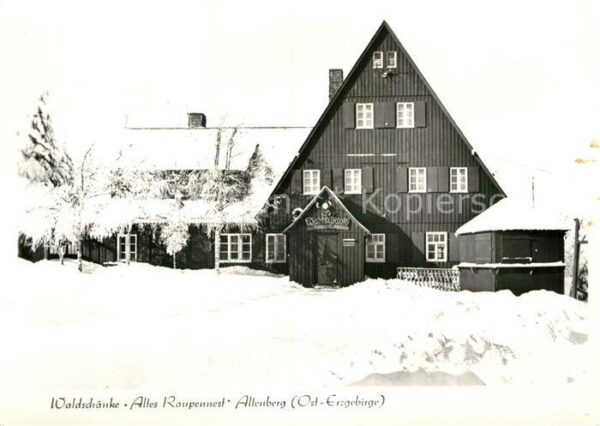 Altenberg Erzgebirge Waldschänke Altes Raupennest